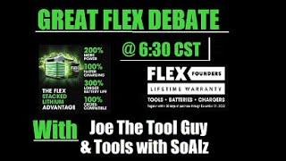 LIVE Great Flex Debate With @JoeTheToolGuy and @ToolswithSoAlZ