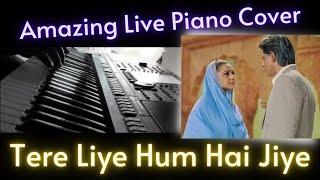 Tere Liye Amazing Live Piano Cover by Lelum Eeriyagama [Veer Zaara Movie] #tereliye #hindisongs