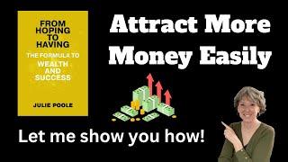 ATTRACT MORE MONEY EASILY! LET ME SHOW YOU HOW