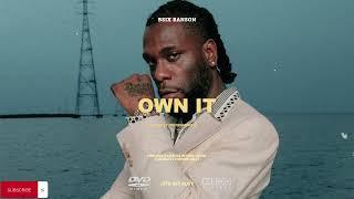 [ Free ] Afrobeat instrumental x " OWN IT " x Burna boy x Rema x Victony  x Bnxn x typebeat 2024 ]