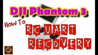 How to Recovery Remote Controller Phantom 3 STD