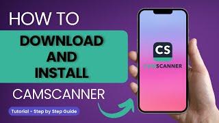 How to Download And Install Camscanner?