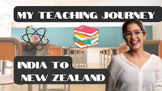 India to New Zealand  | My teaching Journey | How I became a teacher | New Zealand Lifestyle