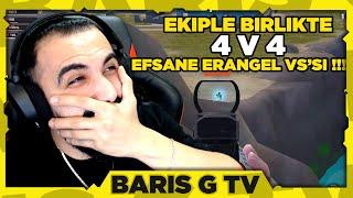 Barış G EKİPLE BİRLİKTE ERANGELDE 4 V 4 TAKIM VS'Sİ ATIYOR (EFSANE EĞLENCELİ MAÇLAR!!!)