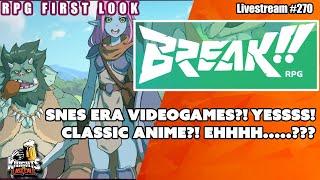 BREAK!! - Tabletop RPG of Exploration and Teamwork - RPG First Look  - Livestream #270