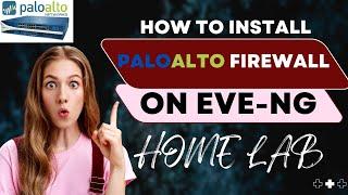 How to add or install palo alto firewall 10.X on EVE-NG 2022 | EVE-NG Install #paloalto #firewall