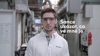 Šance ukázat, co ve mně je