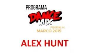 PROGRAMA DANCE MIX | 03/2019 S1 (Alexander Hunt)