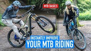 INSTANTLY IMPROVE YOUR RIDING WITH THESE TIPS// MTB BASICS