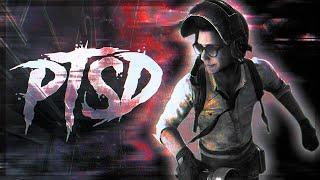 Dead by Daylight - PTSD [Juke Quadtage]