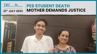 #justiceforadityaprabhu | PES student's mother speaks to Deccan Herald about his death | Bengaluru