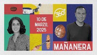 Mañanera 360 | Lunes 10 Marzo 2025