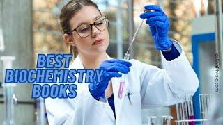 Best Biochemistry Books | Biochemistry Books For Medical Students | Books  For Physiotherapy|