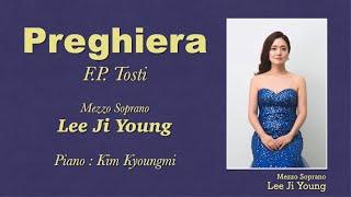 Tosti "Preghiera", Mezzo Soprano - Lee Ji Young