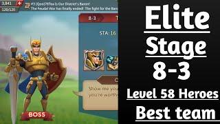 Lords mobile Elite stage 8-3 F2p best team With level 58 heroes