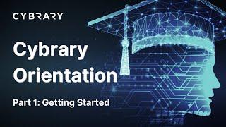 Cybrary Orientation Part 1: Getting Started