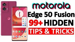 Moto Edge 50 Fusion 99+ Tips, Tricks & Hidden Features | Amazing Hacks - THAT NO ONE SHOWS YOU 