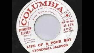 Stonewall Jackson ~ Life Of A Poor Boy