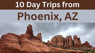 Day trips from Phoenix, Arizona: Places to go that are short drives from the Phoenix Area