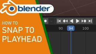 How to snap to playhead in blender