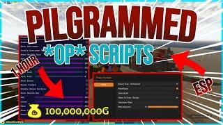 *NEW* Pilgrammed Script / Pastebin | Auto Farm | GodMode | Auto Mine Ores AND MORE (2024)