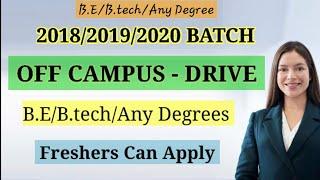 OFF-CAMPUS HIRING FOR 2019/2020/2021 BATCH || MUST WATCH