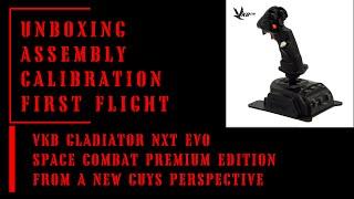 VKB GLADIATOR NXT EVO KOSMOSIMA PREMIUM GRIP. Unboxing, assembly, calibration and first impressions