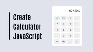 Create a Responsive Calculator in HTML CSS & JavaScript