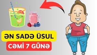 Arıqlamaq üçün ən sadə Üsul - 1 Həftəyə 8 kq...