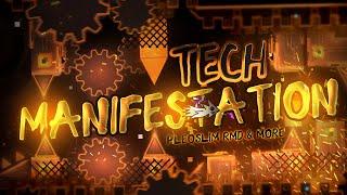 Tech Manifestation by PleoSlim RMD (Extreme Demon) Geometry Dash 2.2