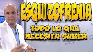 ESQUIZOFRENIA - Todo lo que necesita saber