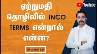 What is mean for INCO TERMS in Export business ?