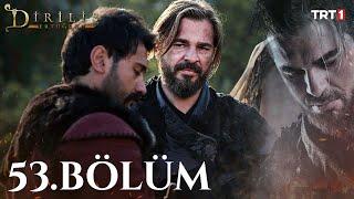 Diriliş Ertuğrul 53. Bölüm