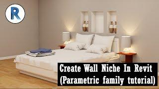 Revit Architecture | Create Wall Niche In Revit  (Parametric family tutorial)