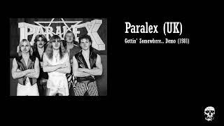 Paralex (UK) - Gettin' Somewhere... [Demo] (1981)