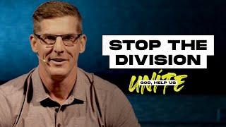 Stop the Division - God, Help Us Unite