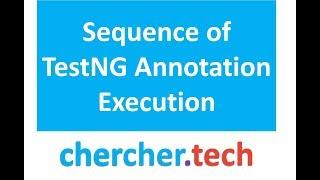 Execution Sequence of TestNG Annotations