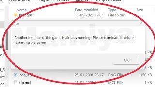 Pc Fix Another instance of the game is already running Please terminate before restarting the game