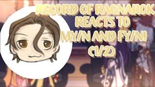 RECORD OF RAGNAROK REACTS TO MY/N AND FY/N! |1/2|AIZEN SOSUKE