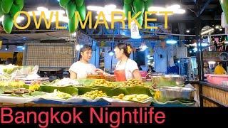 [4K]People Watching | RAW | Owl Night Market | Bangkok Nightlife | May 27, 2023