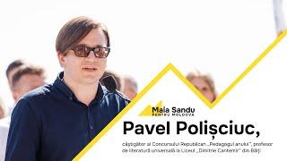 Pavel Polișciuc, la lansarea Maie Sandu în campania prezidențială