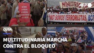 Multitudinaria marcha contra el bloqueo frente a embajada de EEUU en Cuba | AFP