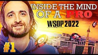  Inside the Mind of a Pro @ 2022 WSOP #1 (Davidi Kitai)