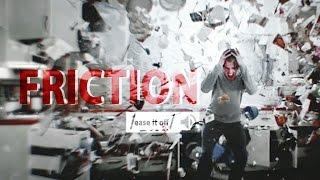 legion | friction