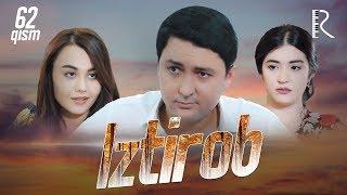 Iztirob (milliy serial) | Изтироб (миллий сериал) 62-qism