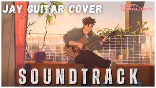 Lost in Starlight OST - Jay Guitar Cover (NETFLIX)