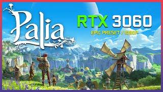 PALIA | RTX 3060 | i5 10400F | EPIC PRESET