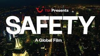 TUI presents Safety: A Global Film Directors Cut