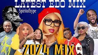 LATEST EDO MUSIC BEST OF BENIN PARTY MIX 2024