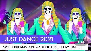 Just dance 2021 : Sweet Dreams (Are Made Of This) By Eurythimics | Full gameplay